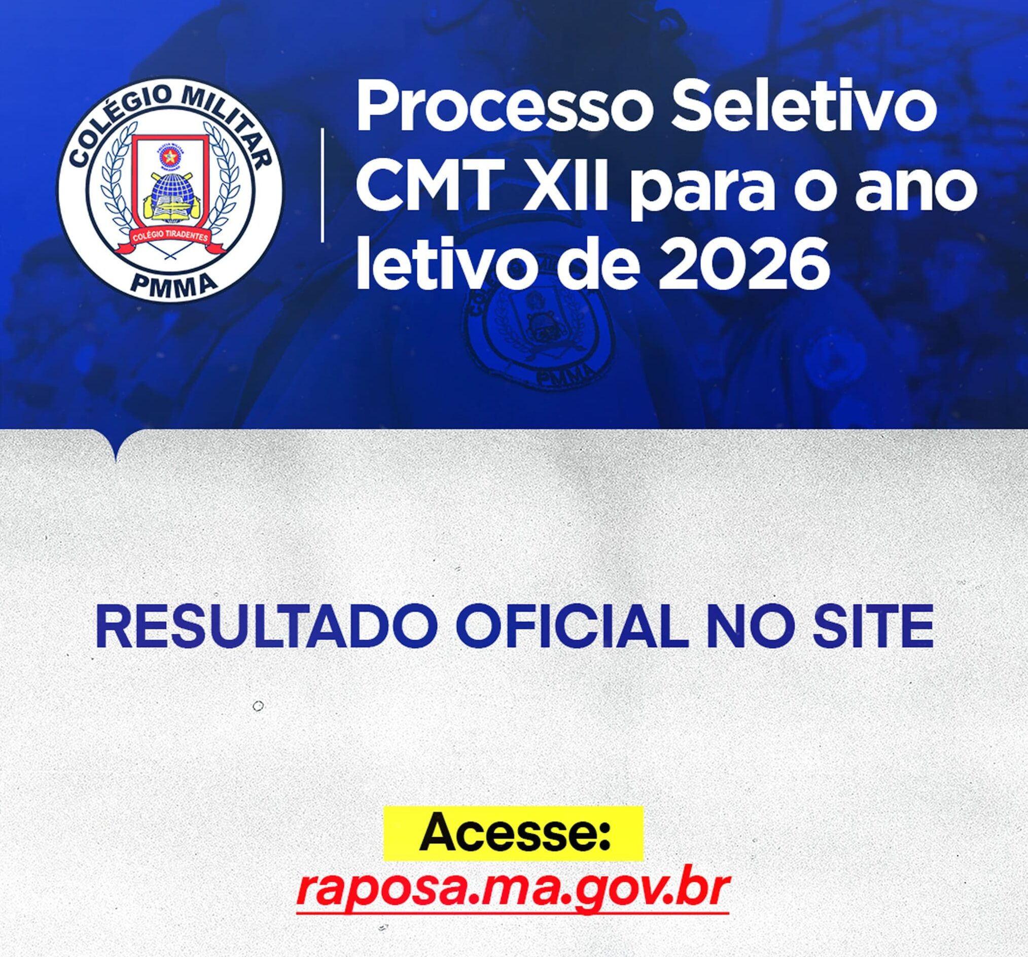 Divulgado o resultado do Processo Seletivo do Colégio Militar Tiradentes XII